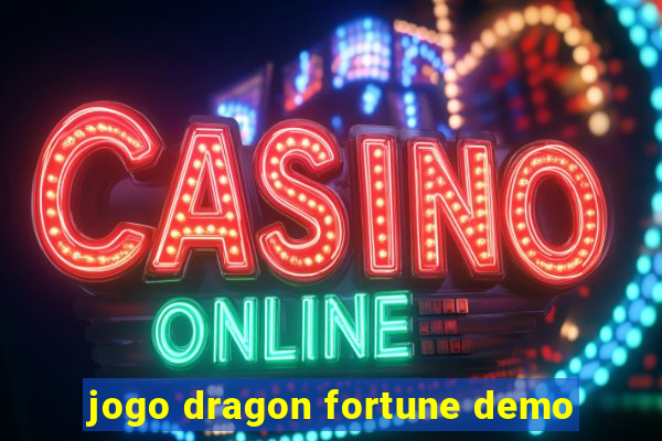 jogo dragon fortune demo